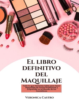 cover image of El libro Definitivo del Maquillaje